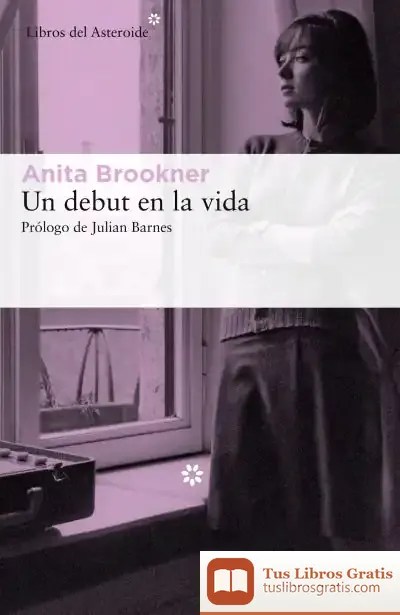 Descargar Un Debut En La Vida