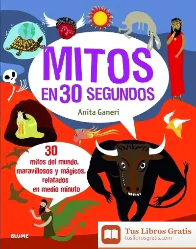 Descargar Mitos En 30 Segundos de Anita Ganeri
