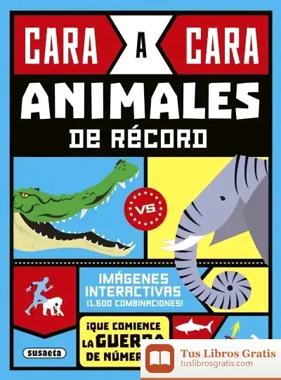 Descargar Cara A Cara. Animales De Récord