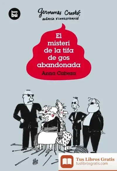 Descargar El Misteri De La Tifa De Gos Abandonada de Anna Cabeza Gutés