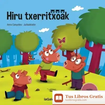 Descargar Hirru Txerritxoak