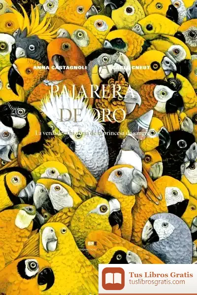 Descargar La Pajarera De Oro