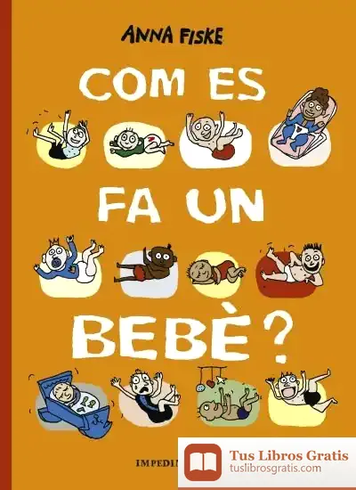 Descargar Com Es Fa Un Bebè?