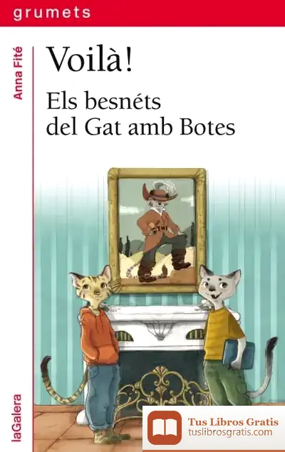 Descargar Voilà!: Els Besnéts Del Gat Amb Botes