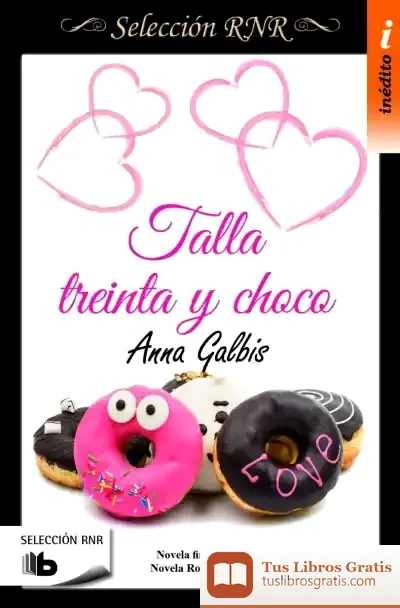 Descargar Talla Treinta Y Choco de Anna Galbis Clemente