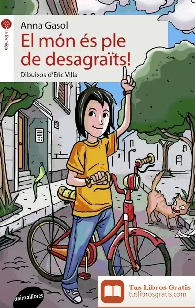 Descargar El Món És Ple De Desagraïts de Anna Gasol