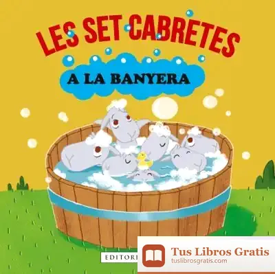 Descargar Les Set Cabretes A La Banyera de Anna Gasol