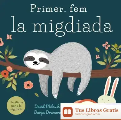 Descargar Primer, Fem La Migdiada de Anna Gasol