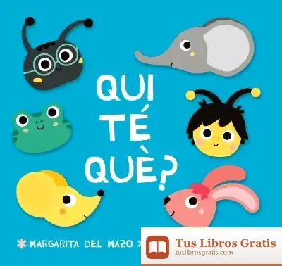 Descargar Qui Té Què? de Anna Gasol