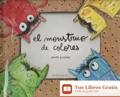 Descargar El Monstruo De Colores (Pop-Up) de Anna Llenas
