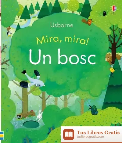 Descargar Un Bosc de Anna Milbourne