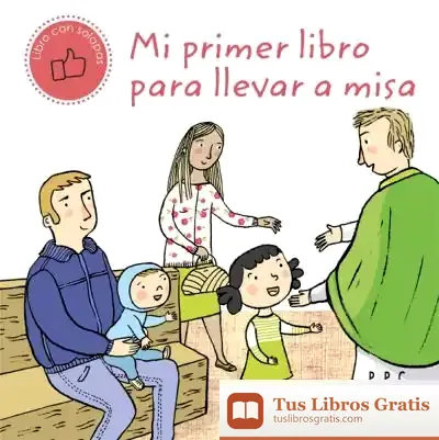 Descargar Mi Primer Libro Para Ir A Misa