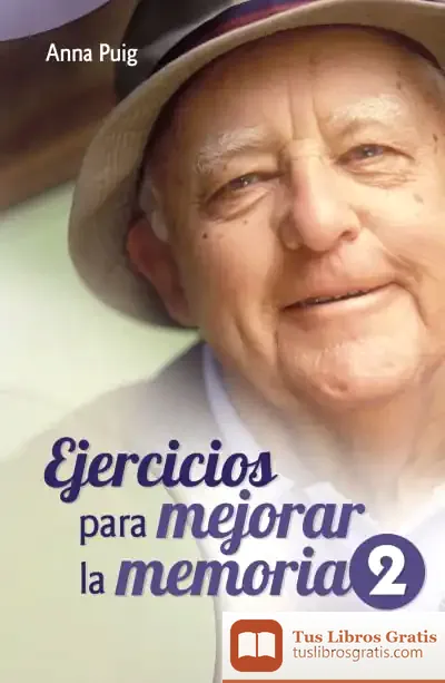 Descargar Ejercicios Para Mejorar La Memoria / 2 de Anna Puig Alemán