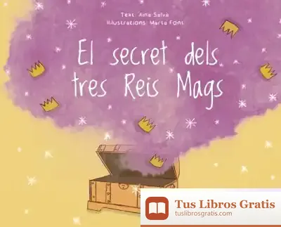 Descargar Secret Dels Tres Reis Mags, El de Anna Salvia