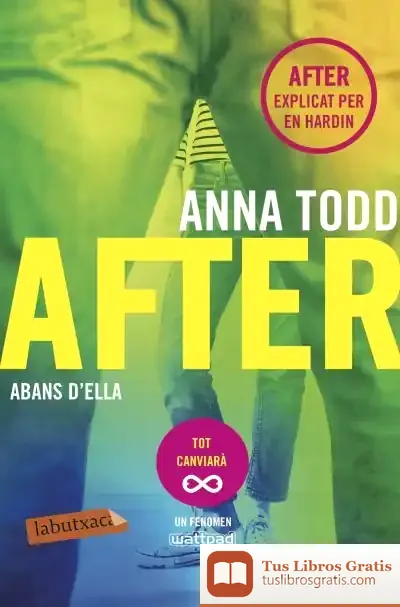 Descargar After. Abans D'Ella (Sèrie After 0) de Anna Todd