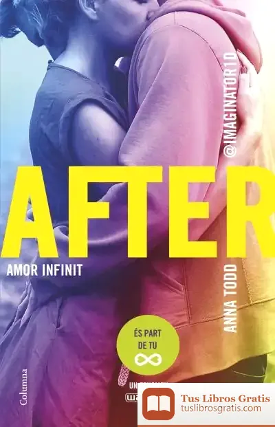 Descargar After. Amor Infinit (Sèrie After 4) de Anna Todd