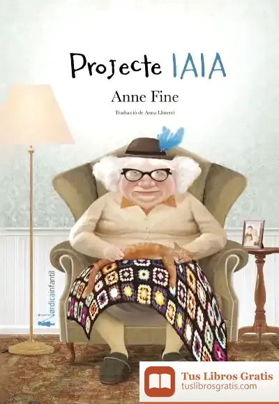 Descargar Projecte Iaia de Anne Fine