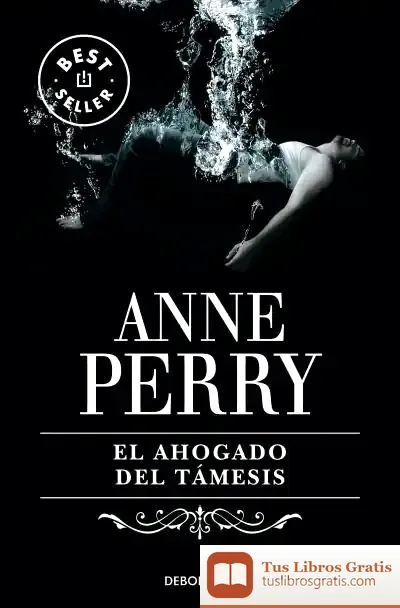 Descargar El Ahogado Del Támesis de Anne Perry