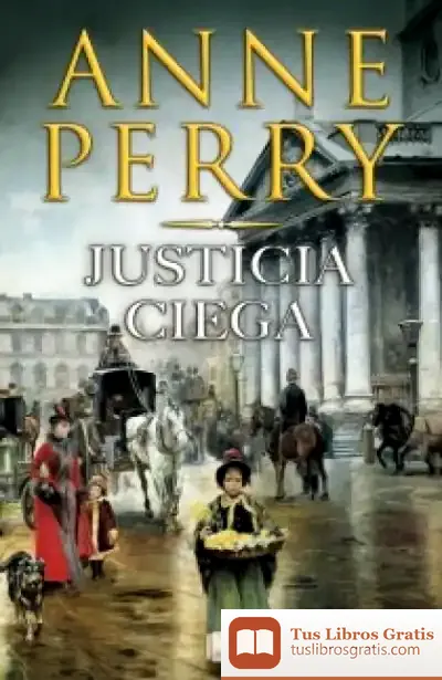 Descargar Justicia Ciega de Anne Perry