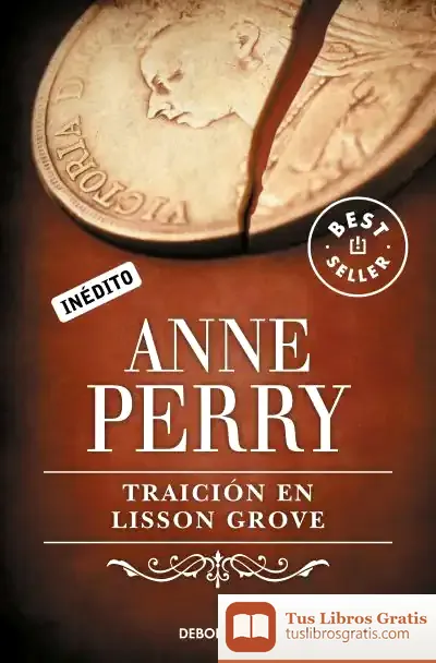 Descargar Traición En Lisson Grove de Anne Perry