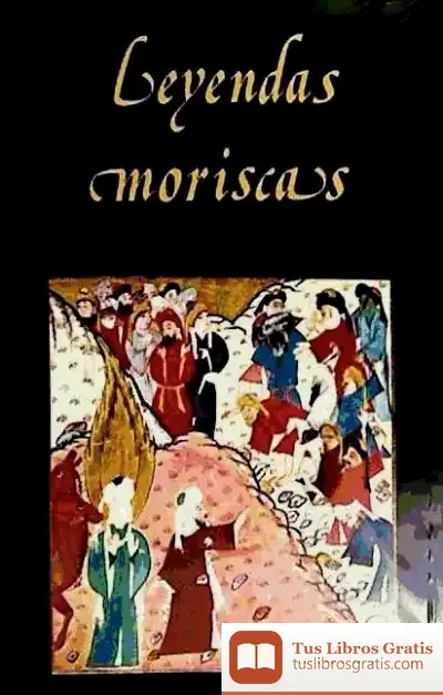 Descargar Leyendas Moriscas