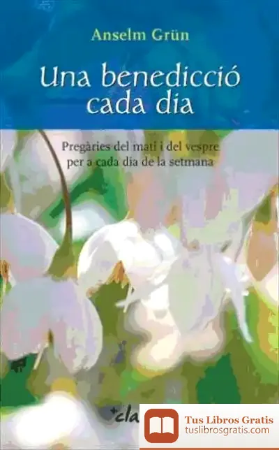 Descargar Una Benedicció Cada Dia de Robert M. Fishman