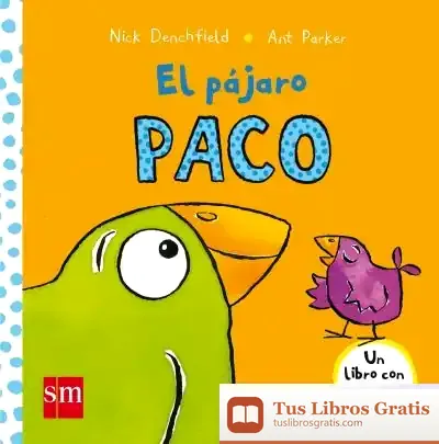 Descargar El Pájaro Paco de Ant Parker