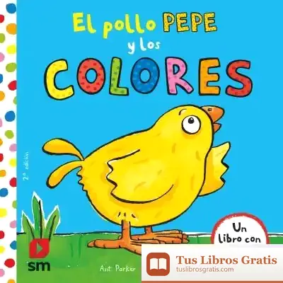 Descargar El Pollo Pepe Y Los Colores de Ant Parker