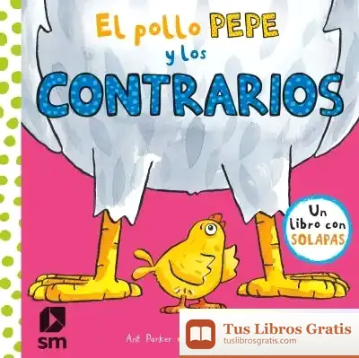 Descargar El Pollo Pepe Y Los Contrarios de Ant Parker
