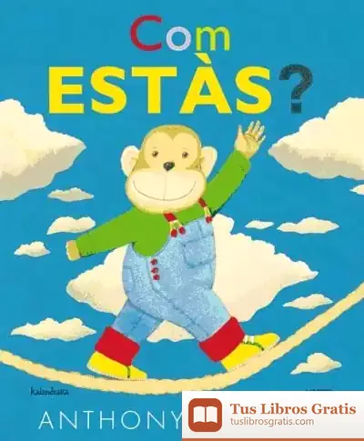 Descargar Com Estàs?