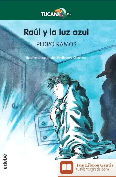 Descargar Raúl Y La Luz Azul
