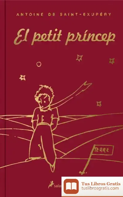 Descargar El Petit Príncep de Antoine de Saint-exupéry