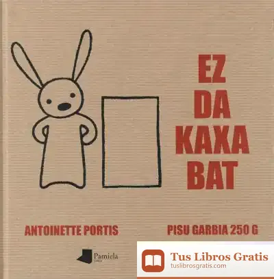 Descargar Ez Da Caxa Bat de Antoinette Portis