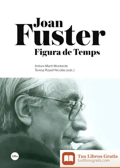 Descargar Joan Fuster. Figura De Temps