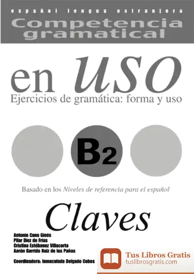 Descargar Competencia Gramatical En Uso, B2 Claves