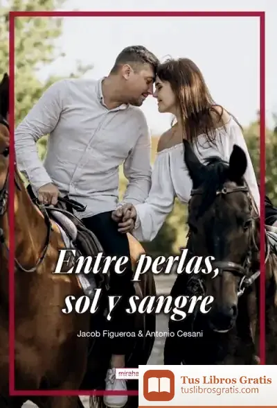 Descargar Entre Perlas, Sol Y Sangre