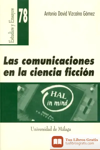 Descargar Las Comunicaciones En La Ciencia Ficción