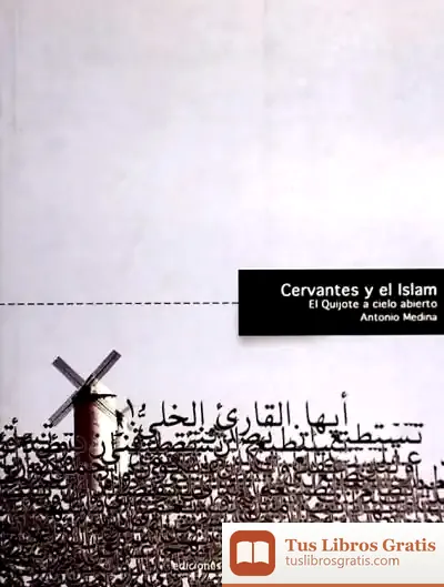 Descargar Cervantes Y El Islam de Juan Soroeta Liceras