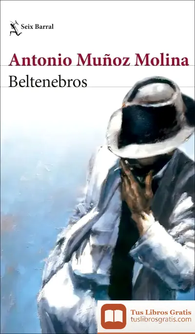 Descargar Beltenebros de Antonio Muñoz Molina