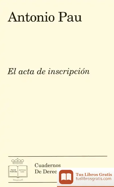 Descargar El Acta De Inscripción de Antonio Pau Pedrón
