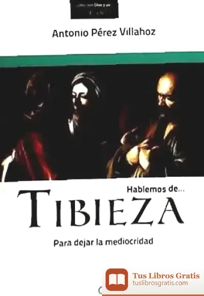 Descargar Hablemos De Tibieza