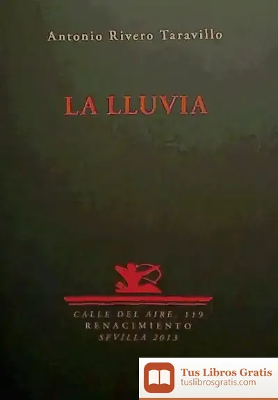 Descargar La Lluvia de Antonio Rivero Taravillo