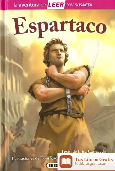 Descargar La Aventura De Leer Con Susaeta - Nivel 3. Espartaco de Antonio Rodríguez Jiménez