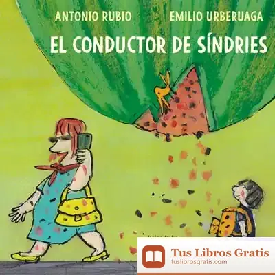Descargar El Conductor De Síndries de Antonio Rubio