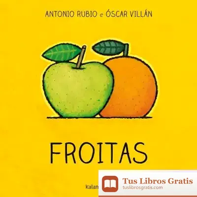Descargar Froitas de Antonio Rubio