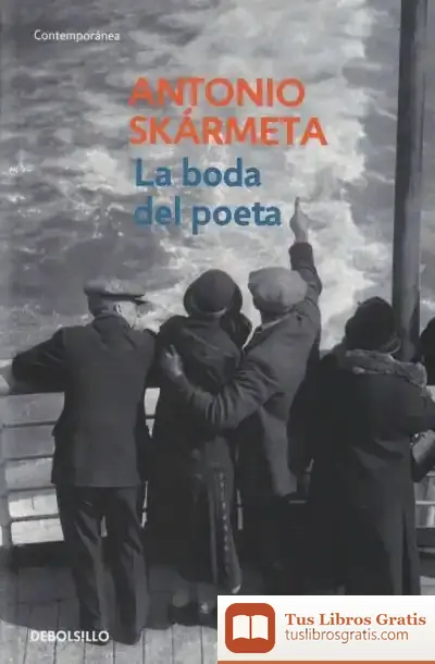 Descargar La Boda Del Poeta de Antonio Skármeta