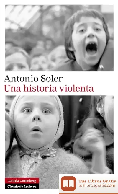 Descargar Una Historia Violenta de Antonio Soler