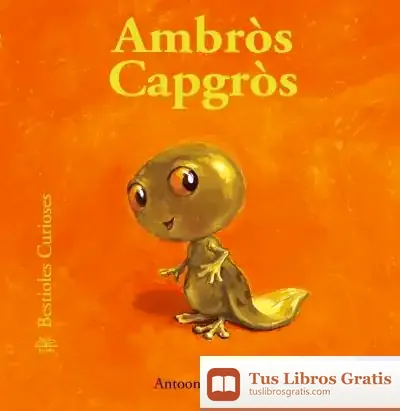 Descargar Bestioles Curioses. Ambròs Capgròs