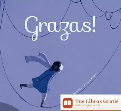 Descargar Grazas! de Anuska Allepuz