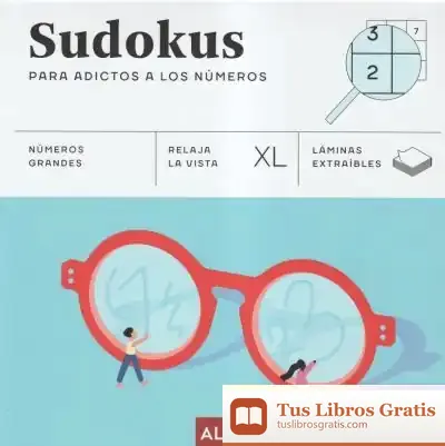 Descargar Sudokus Para Adictos A Los Números (Xl) de Knister